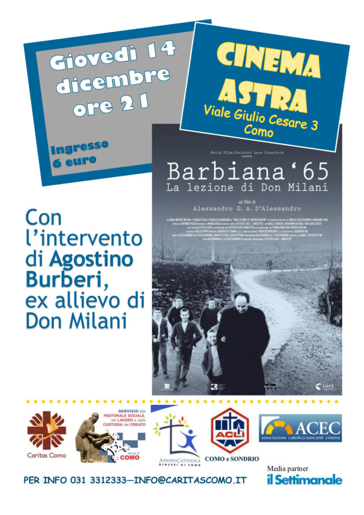 «Barbiana '65. La lezione di Don Milani». Proiezione più testimonianza di Agostino Burberi, ex allievo di don Lorenzo.